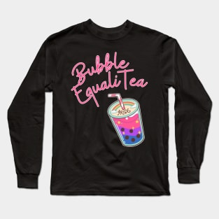 Bubble EqualiTea - Anime Kawaii Bubble Tea Long Sleeve T-Shirt